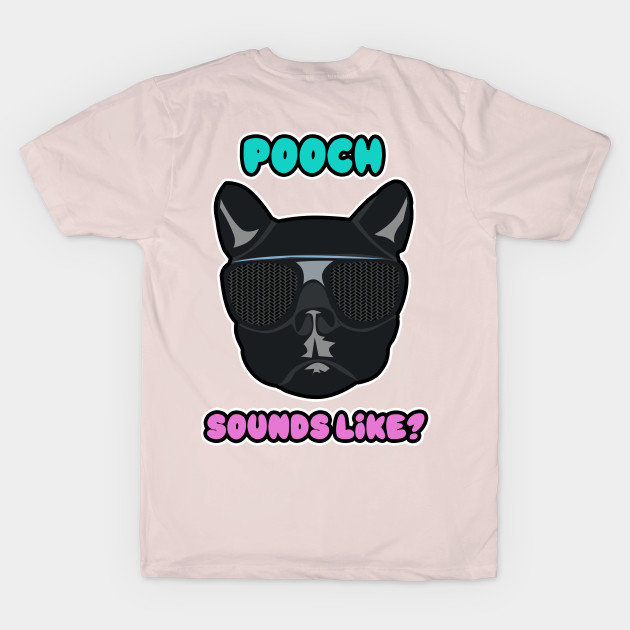 Funky Pooch Sounds Like? by Markyartshop